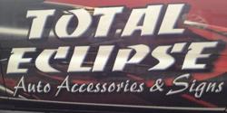 Total Eclipse Auto Accessories and Signs