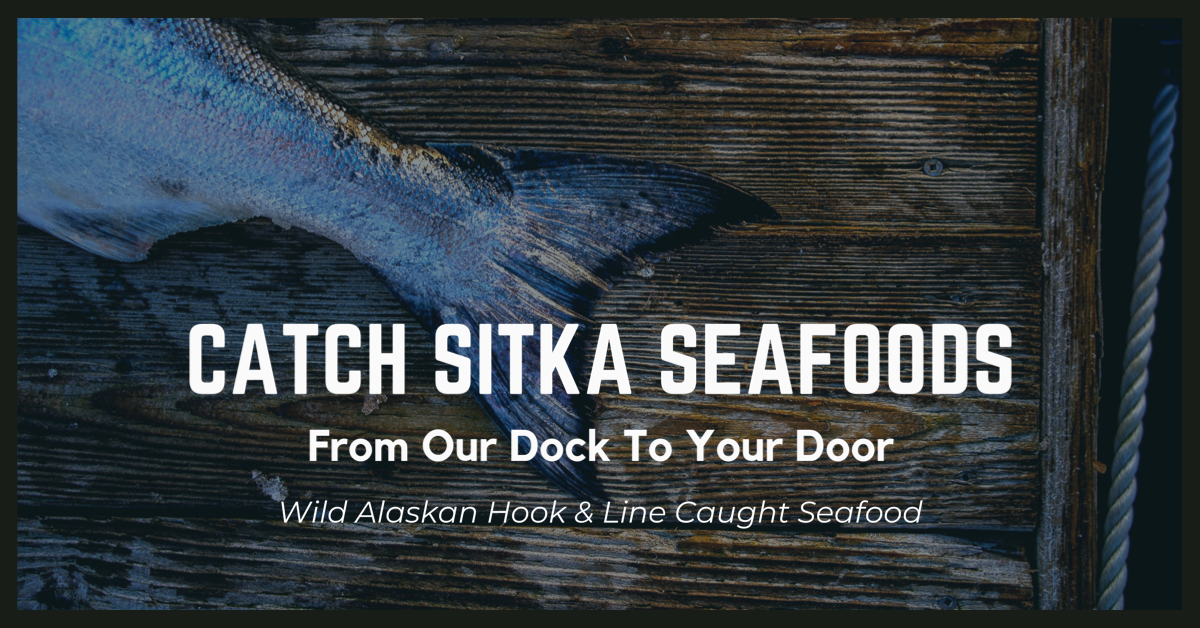 Catch Sitka Seafoods 4610 Halibut Point Rd, Sitka, AK 99835