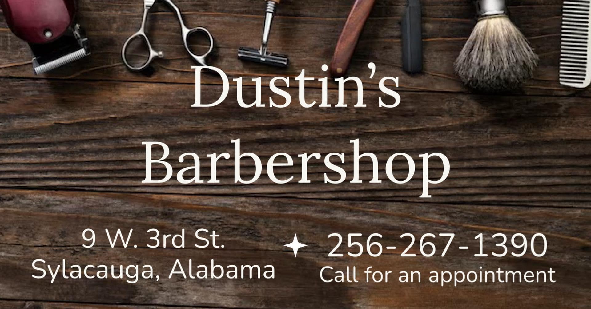 Dustin's Barber Shop 9 W 3rd St, Sylacauga Alabama 35150