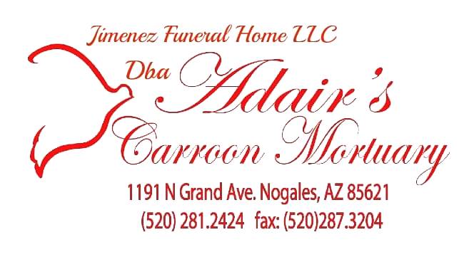 Adair's Carroon Mortuary 1191 N Grand Ave, Nogales Arizona 85621