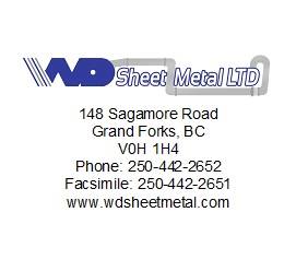 WD Sheetmetal Ltd. 148 Sagamore Rd, Grand Forks British Columbia V0H 1H4