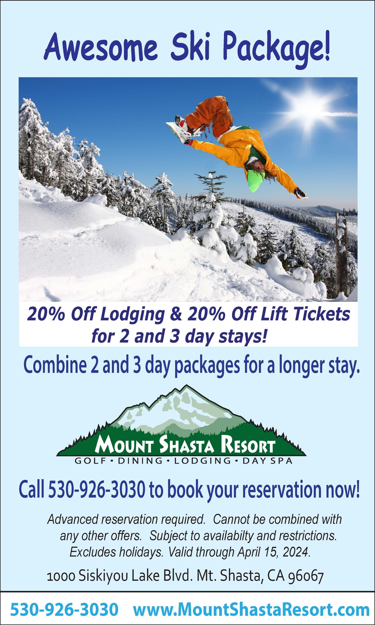 Mount Shasta Resort 1000 Siskiyou Lake Blvd, Mt Shasta California 96067