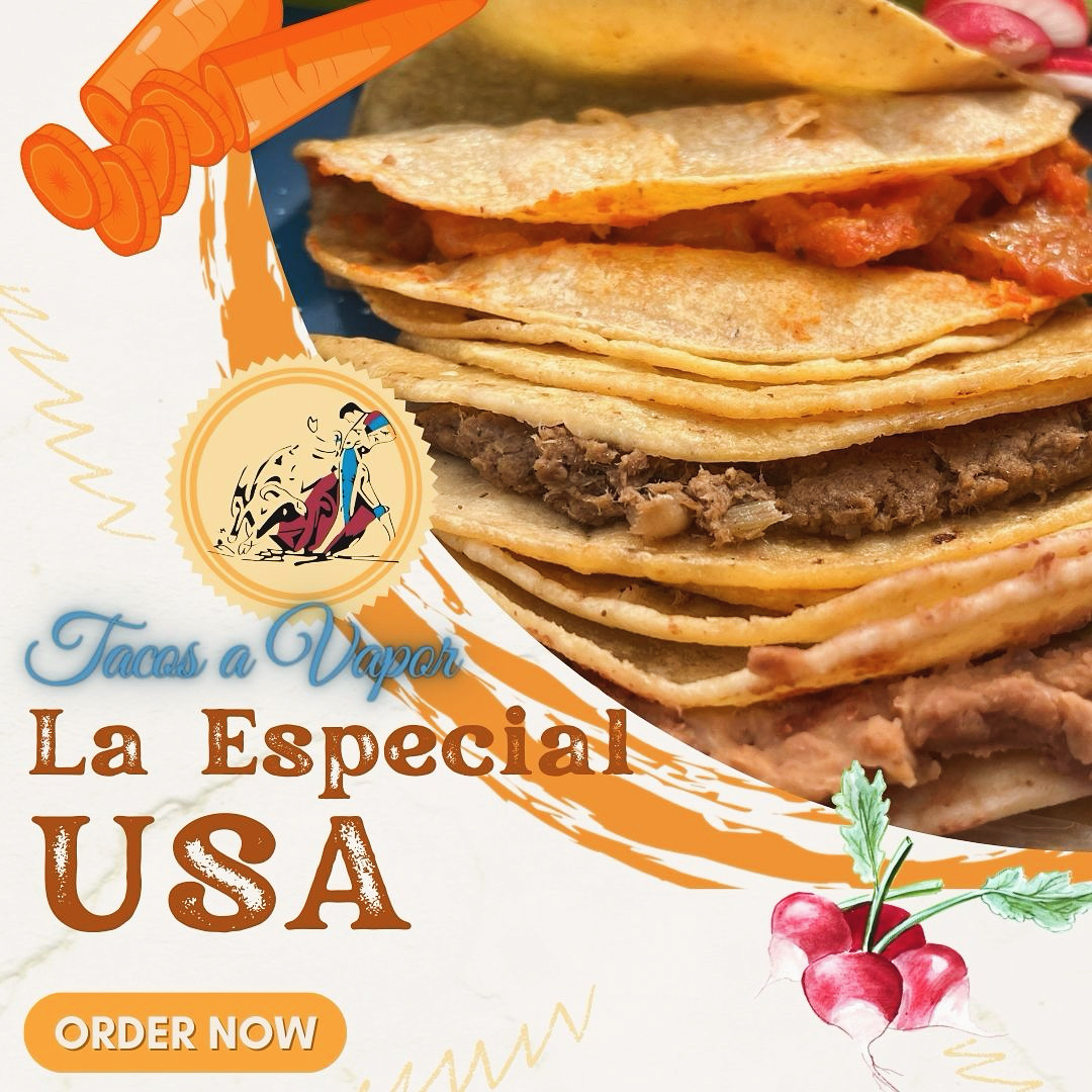 La Especial Tacos a Vapor USA