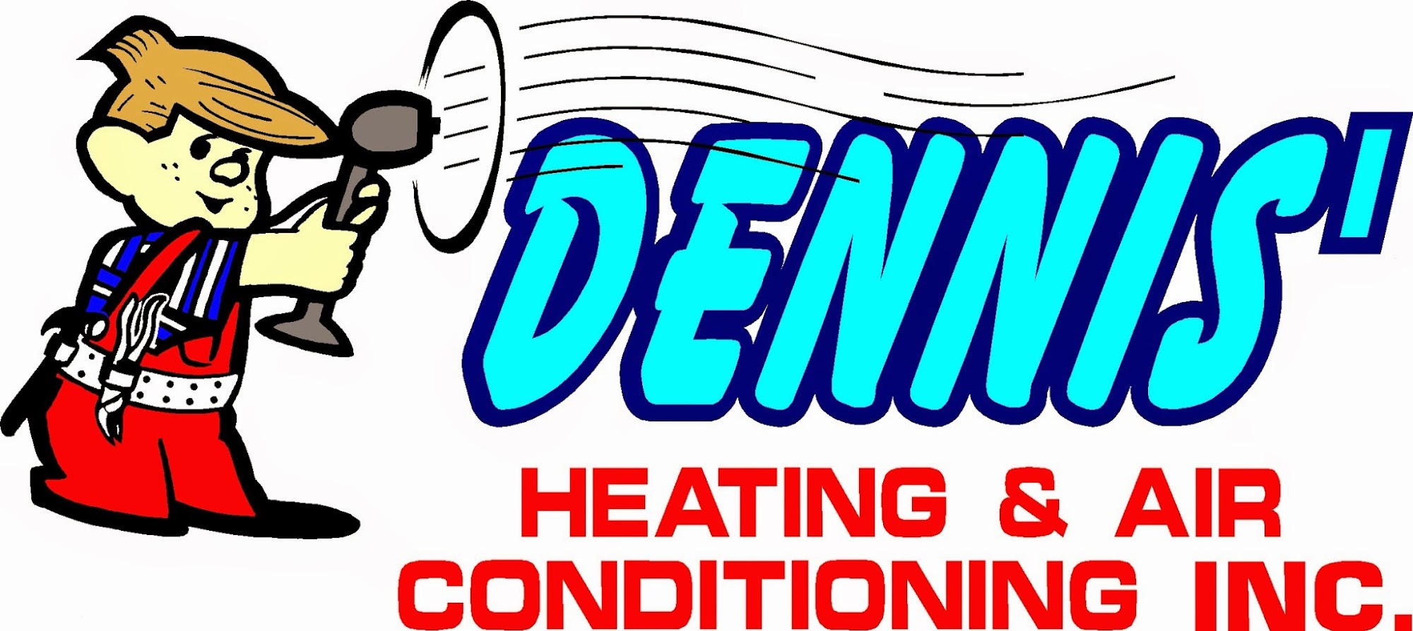 Dennis' Heating & Air Conditioning, Inc.