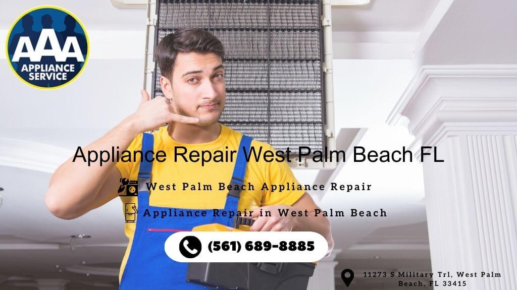 AAA Appliance Repair West Palm Beach - Appliance Repair Service