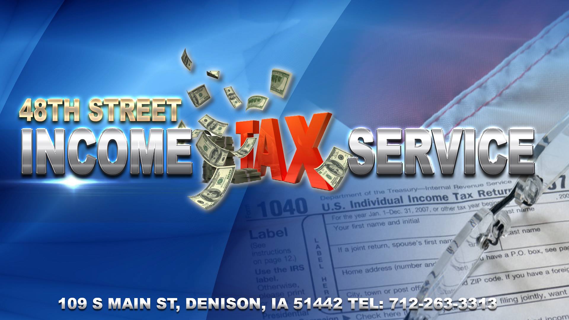 48TH STREET INCOME TAX SERVICE 109 S Main St, Denison Iowa 51442