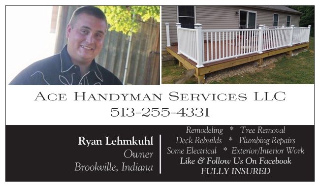 Ace Handyman Services LLC 11165 US-52, Brookville Indiana 47012