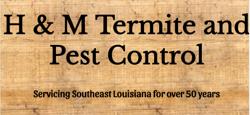 H&M Termite and Pest Control