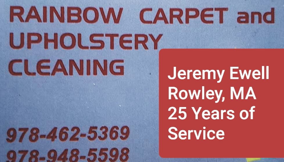 Rainbow VIP Carpet & Uphlstr 691 Wethersfield St, Rowley Massachusetts 01969
