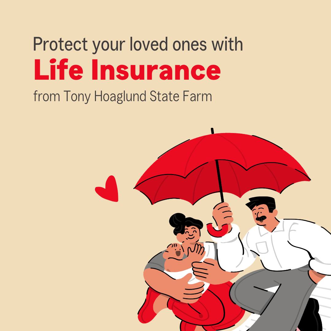 Tony Hoaglund - State Farm Insurance Agent