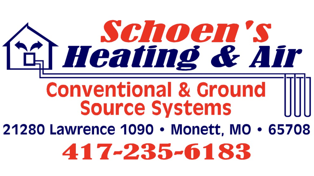 Schoen’s Heating & Air L.L.C. 21280 Lawrence 1090, Monett Missouri 65708