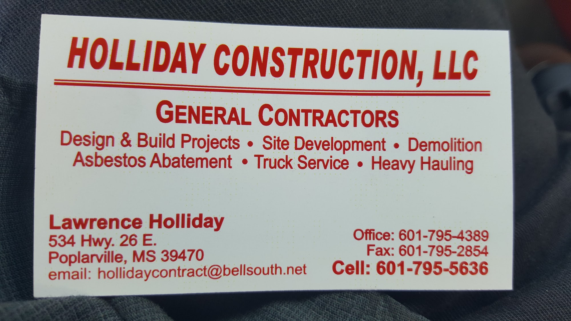 Holliday Construction, LLC. 534 MS-26, Poplarville Mississippi 39470