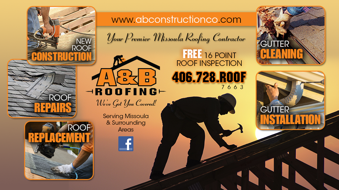 A & B Roofing 10915 US-93, Lolo Montana 59847