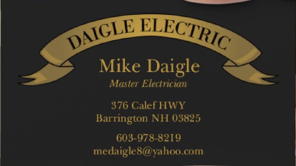 Daigle Electric 376 Calef Hwy, Barrington New Hampshire 03825