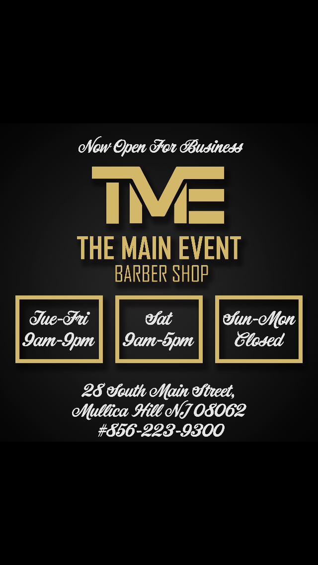 The Main Event Barbershop 28 S Main St, Mullica Hill New Jersey 08062