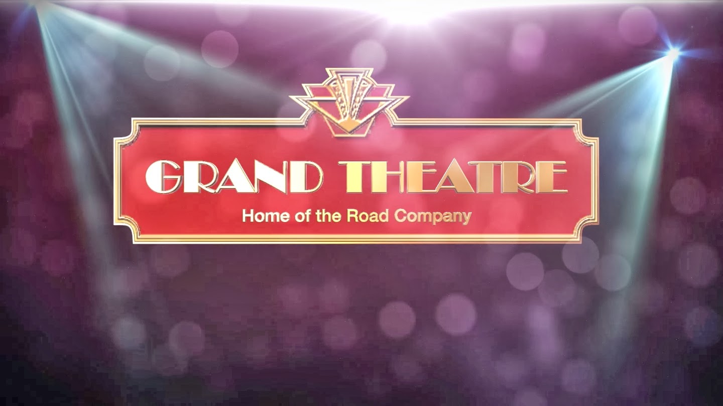 Grand Theatre: Home of the Road Company