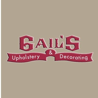 Gail's Upholstery & Decorating