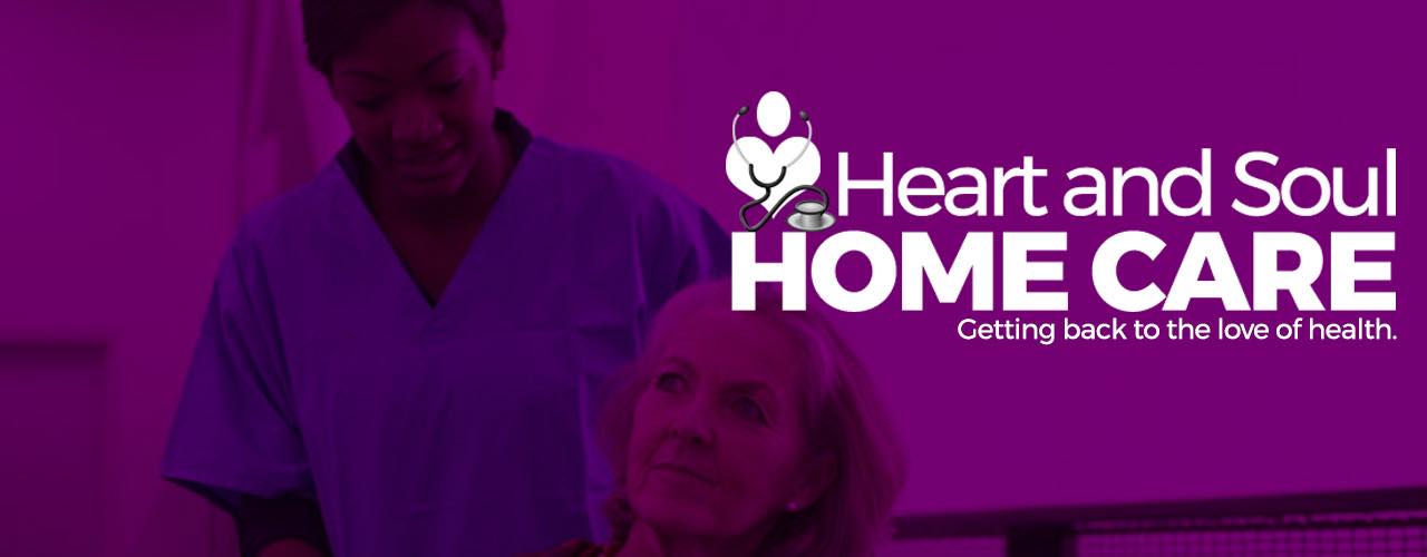 Heart and Soul home Care