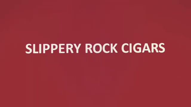 Slippery Rock Cigars