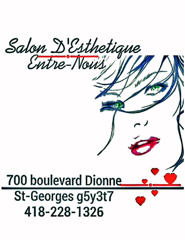 Salon Esthetique Entre-Nous 700 Bd Dionne, Saint-Georges Quebec G5Y 3T7