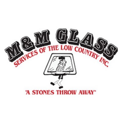 M & M Glass Services Of The Low Country Inc.