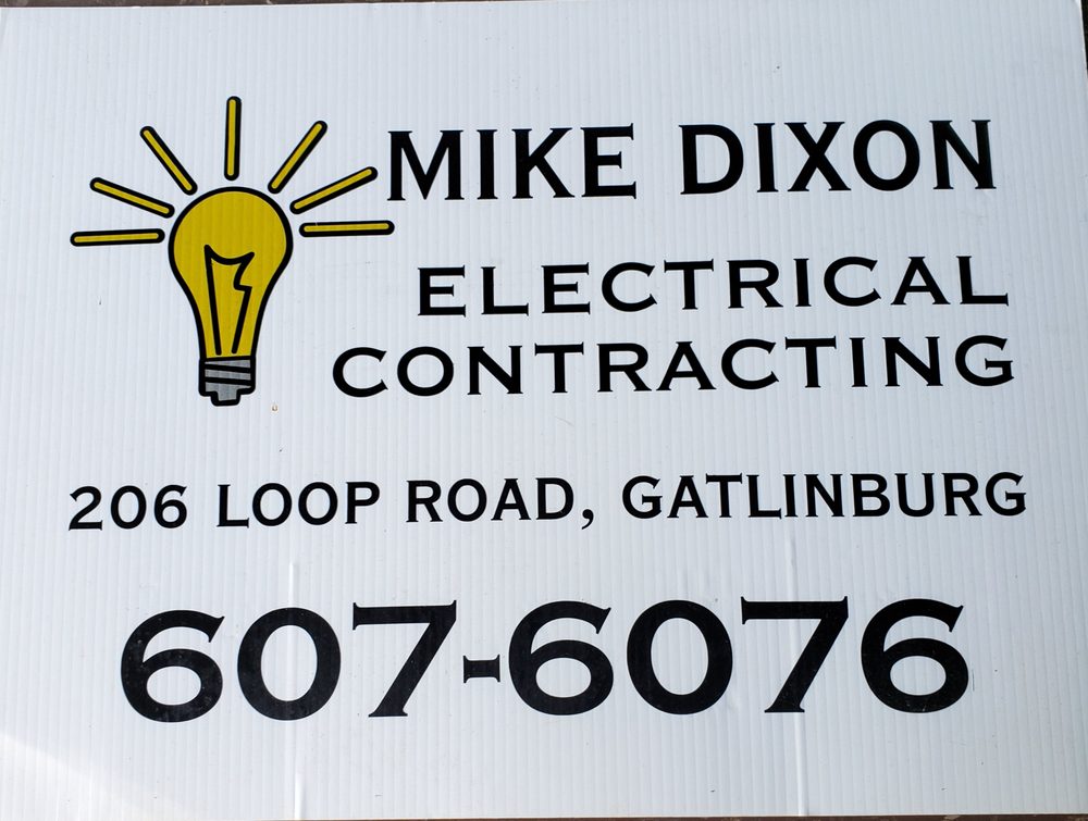 Mike Dixon Electrical Contracting 206 Loop Rd, Gatlinburg Tennessee 37738