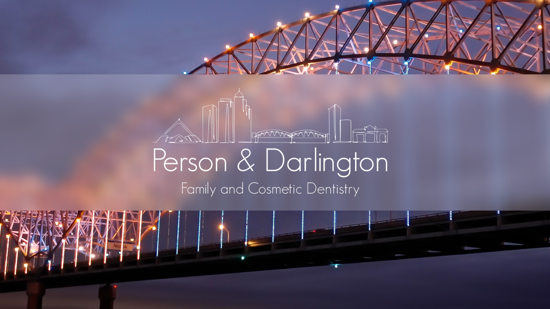 Person & Darlington Family and Cosmetic Dentistry