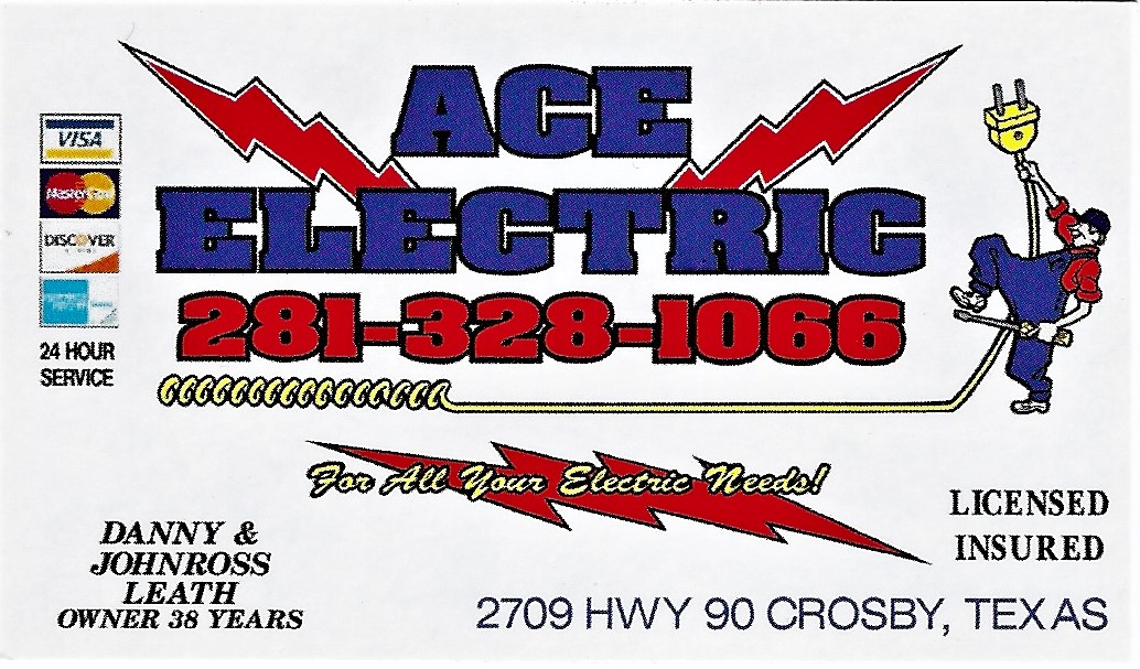 ACE ELECTRIC CROSBY, TX 2709 US-90, Crosby Texas 77532