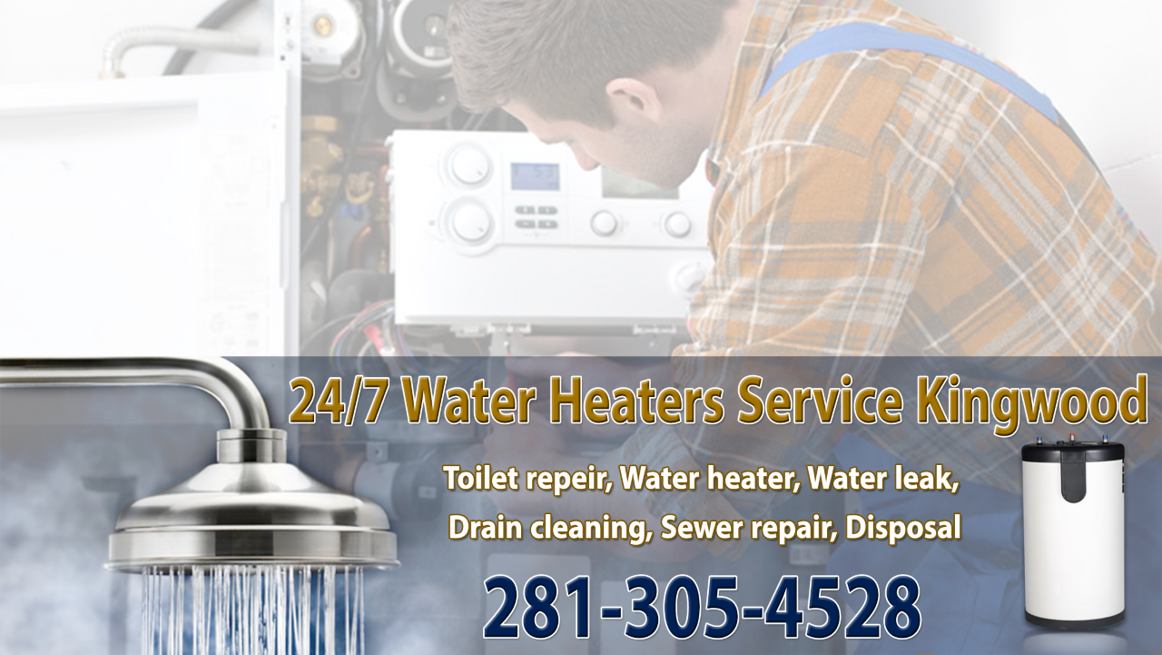 24/7 Water Heaters Service Kingwood