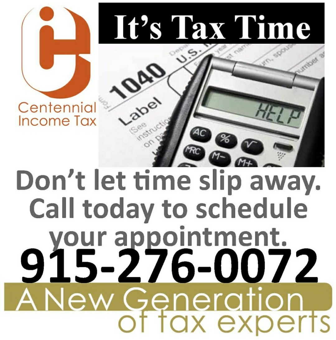 Centennial Income Tax, LLC 10800 Los Magos Cir, Socorro Texas 79927