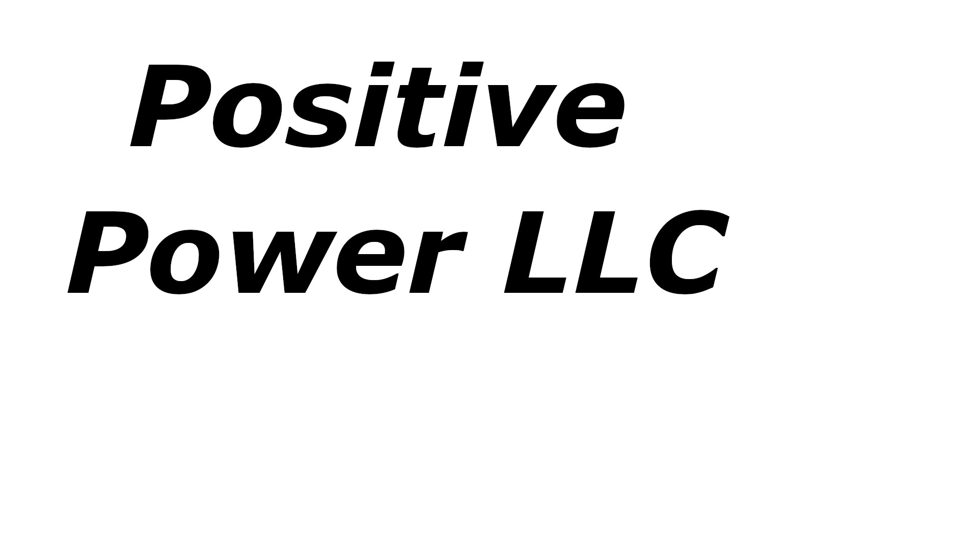 Positive Power LLC 2013 S Painter Ln, West Haven Utah 84401