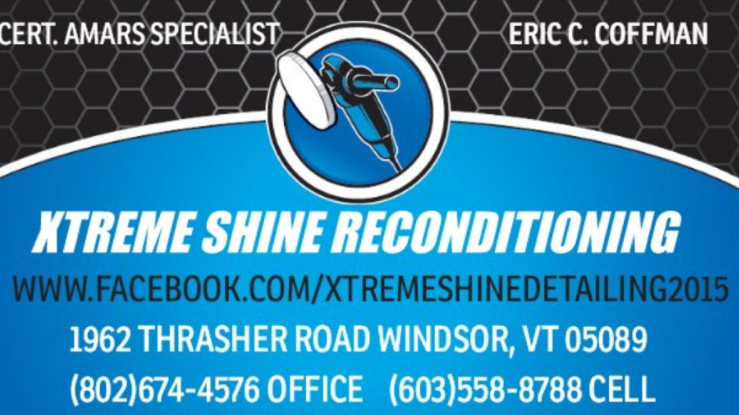 Xtreme Shine Reconditioning 1962 Thrasher Rd, Windsor Vermont 05089
